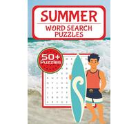 Summer Word Search Puzzle Book: Word Searches with Easy-to-Read Print About Beaches, Sunshine, Vacations, Camping, Ice Cream, Barbecues, Ocean Fun & ... for Summer Vacations, Holidays & Relaxation