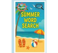Summer Word Search Puzzle Book: Word Searches with Easy to Read Print about Summer, Break, Vacation and More | 6x9 inches, 110 pages | 50+ Puzzles...Gift for Vacations, Holidays, Families and Friends