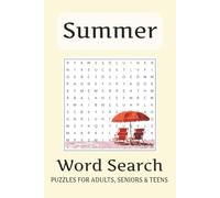 Summer Word Search Puzzle Book: * Word Searches with Easy to Read Print about Summer, Summer Adventures, Summer Vacations and more | 6x9 inches, 110 ... for Vacations, Holidays and Relaxing Times