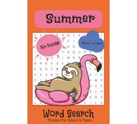 Summer Word Search Puzzle Book: Word searches with words that are easy to read about the Hot Summer, Activities, and food | 6x9 inches, 110 Pages | ... spa days, beach days, and free time