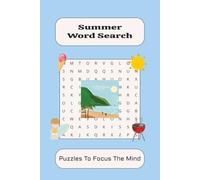 Summer Word Search: Word Searches with Easy-to-Read Print About Summer, Sun, Fun and More I 6x9 inches, 110pages I 50+Puzzles...Gift for Vacations, Holidays and Free Time