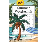 Summer Wordsearch Puzzle Book: Word Searches with Easy to Read Print about Summer Vacation | 6x9 inches, 110 pages | 50+ Puzzles for Vacations, Family Trips, and Just for Fun!