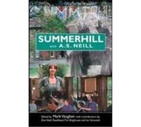 Summerhill and A S Neill Vaughan, Mark (Auteur)
