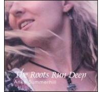 Summerhill, Anke - Roots Run Deep