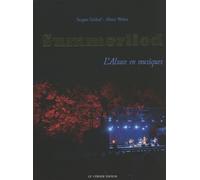 Summerlied, l'Alsace en musique