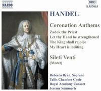 Jeremy Summerly, Tallis Chamber Choir – Haendel: Coronation Anthems / Silete Venti – NAXOS
