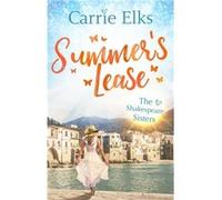 Summers Lease Carrie Elks, (Auteur)