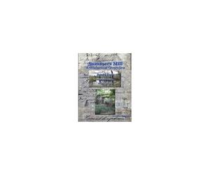 Summers Mill - A Historical Overview - Guilford County, Nc