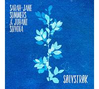 Summers,Sarah Jane & Silvola,Juhani - Solvstrok