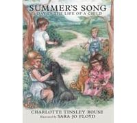 Summer's Song - A Day In The Life Of A Child
