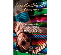 Summertime (2 titres) Les Vacances d'Hercule Poirot + La Maison du péril - Agatha Christie - Lgf - Poche - Roman