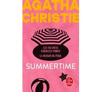 Summertime (Nouvelle traduction révisée) Les Vacances d'Hercule Poirot + La Maison du péril - Agatha Christie - Lgf - Poche - Roman