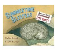 Summertime Sleepers by Sarah Brannen Melissa Stewart Sarah Brannen (Auteur)