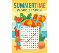 Summertime Word Search Puzzle Book: Word Searches with Easy-to-Read Print about Summer Theme | 6x9 inches, 110 pages | 50+ Puzzles ... Perfect Gift for Travel, Relaxation, and Mindfulness!