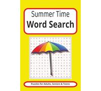 Summertime Word Search Puzzle Book: Word Searches with easy-to-read print about Summertime, Beach, Fun and More / 6x9 inches, 110 pages / 50+ Puzzles...Gift for Vacation, Holidays and Free Times