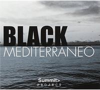Summit - Black Mediterraneo [Import]