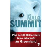 Summit Les Enquêtes de Qaanaaq Adriensen 4 - Mo Malø - La Martiniere Eds De - broché - Roman