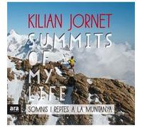 Summits Of My Life Jornet, Kilian (Auteur)