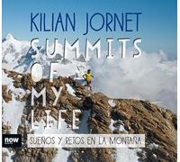 Summits of my life. Sueños y retos en la montaña