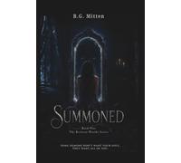 Summoned: Book One - The Between Worlds Series