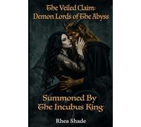 Summoned by The Incubus King: A Dark Monster Knotting & Breeding Romance