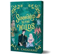 Summoned to the Wilds