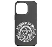 Summoning Demons Bad Decisions Satanic Witchcraft Pentagramme Coque pour iPhone 13 Pro