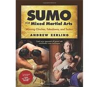 Sumo For Mixed Martial Arts Andrew Zerling, (Auteur)