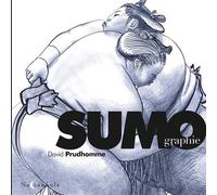 David Prudhomme & Sonia Déchamps – Sumographie