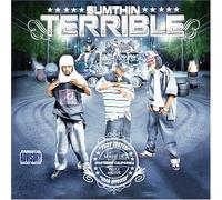 Sumthin Terrible - Turf Tested Hood Approved