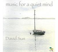 Sun, David - Musi for a Quiet Mind