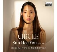 Sun Hee You Sun Hee You: Circle: Music By Hyung-Ki Joo & Billy Joel (CD) Album