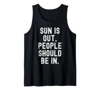 Sun is Out People Should Be in Witty Introverti Humour for Débardeur