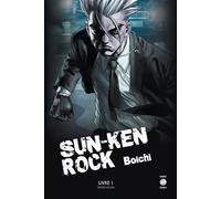 Sun-Ken Rock - Édition Deluxe - vol. 01 - Boichi - Bamboo Eds - broché - Manga