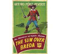 Sun Over Breda Perez-Reverte, Arturo (Auteur)