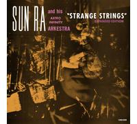 Sun Ra and His Astro Infinity Arkestra Strange Strings (CD) Expanded Album