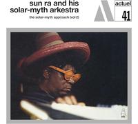 Sun ra and his solar-myth arkestra - The solar-myth approach, vol.2