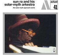 Sun Ra & His Solar-Myth Arkestra – The Solar-Myth Approach Vol. 2 – Vinyle