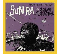 Sun Ra & His Arkestra - Secrets of The Sun