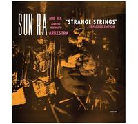 Sun Ra & His Astro Ihnfinity Arkestra – Strange Strings – Vinyle LP – Édition étendue