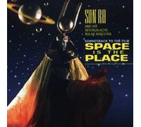Sun Ra & His Intergalactic Solar Arkestra - Space Is the Place