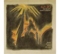 Sun Ra & His Myth Science Arkestra - When Angels Speak of Love [Import]