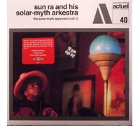 Sun Ra & His Solar Myth Arkest - Vol. 1-Solar-Myth Approach