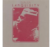 SUN RA - LANQUIDITY (DELUXE EDITION) 4 VINYL LP NEUF