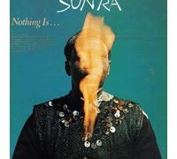 Sun Ra - Nothing is [Import]