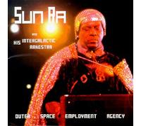 Sun Ra - Outer Space Employment Agency