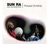 Sun Ra - Pictures Of Infinity
