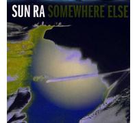 Sun Ra - Somewhere Else [Import]