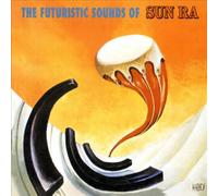 Sun Ra - The Futuristic Sounds Of Sun Ra [New CD]
