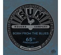 Sun Records 65th Anniversary: Born Blues/Various Artists